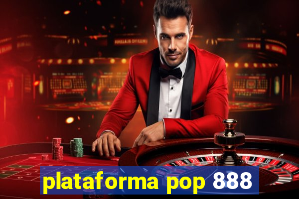 plataforma pop 888